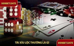 Tài Xỉu Lộc Thưởng Là Gì