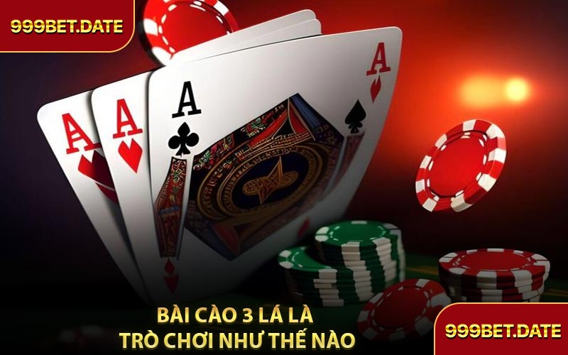 Bài Cào 3 Lá Là Trò Chơi Như Thế Nào