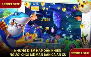 Những Điểm Hấp Dẫn Khiến Người Chơi Mê Mẩn Bắn Cá Ăn Xu